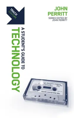 Trať: Technológie: Sprievodca študenta po technológiách - Track: Technology: A Student's Guide to Technology
