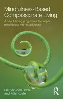 Súcitný život založený na všímavosti - Mindfulness-Based Compassionate Living