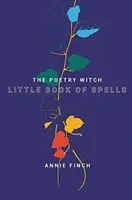 Poetická čarodejnica Malá kniha kúziel - The Poetry Witch Little Book of Spells