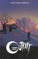 Outcast by Kirkman & Azaceta Volume 1: A Darkness Surrounds Him