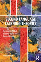 Teórie učenia sa druhého jazyka - štvrté vydanie (Mitchell Rosamond (University of Southampton UK)) - Second Language Learning Theories - Fourth Edition (Mitchell Rosamond (University of Southampton UK))