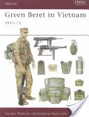 Zelené barety vo Vietname: 1957-73 - Green Beret in Vietnam: 1957-73