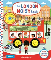 Hlučná kniha Londýn: Prvé zvuky Londýna - The London Noisy Book: First London Sounds