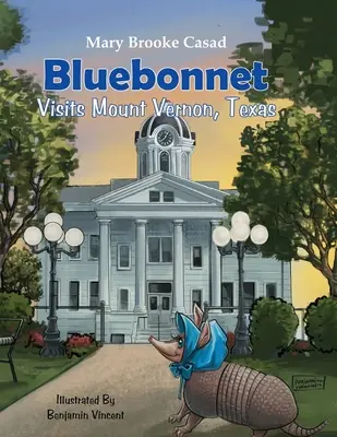 Bluebonnet navštívi Mount Vernon v Texase - Bluebonnet Visits Mount Vernon, Texas