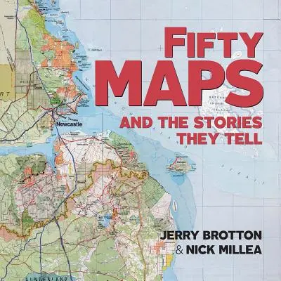 Päťdesiat máp a príbehy, ktoré rozprávajú - Fifty Maps and the Stories They Tell