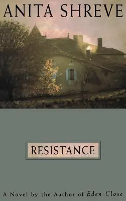 Odolnosť: A Novel Tag: Autor: Eden Close - Resistance: A Novel Tag: Author of Eden Close