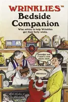 Wrinklies Bedside Companion - Múdre rady, ktoré pomôžu Wrinklies získať ich štyridsať mihnutí - Wrinklies Bedside Companion - Wise advice to help Wrinklies get their forty winks