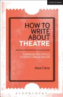 Ako písať o divadle - How to Write About Theatre