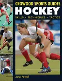 Hokej: Hokej: zručnosti, techniky, taktiky - Hockey: Skills, Techniques, Tactics