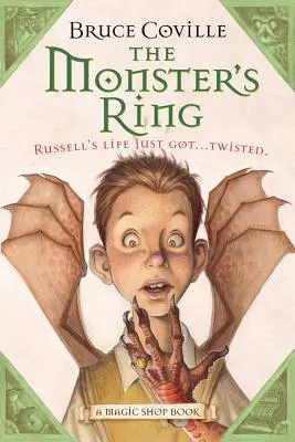 Prsteň netvora, 1: Kniha z čarodejníckeho obchodu - The Monster's Ring, 1: A Magic Shop Book