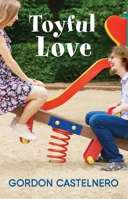 Hračkárska láska - Toyful Love