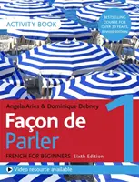 Faon de Parler 1 French for Beginners 6ed Activity Book