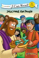 Biblia pre začiatočníkov Ježiš kŕmi ľud: Moja prvá kniha - The Beginner's Bible Jesus Feeds the People: My First