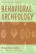 Behaviorálna archeológia - Behavioral Archeology