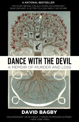 Tanec s diablom: Spomienky na vraždu a stratu - Dance with the Devil: A Memoir of Murder and Loss