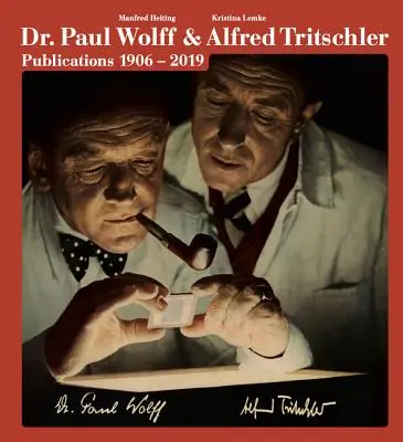Dr. Paul Wolff & Alfred Tritschler: Publikácie 1906-2019 - Dr. Paul Wolff & Alfred Tritschler: Publications 1906-2019