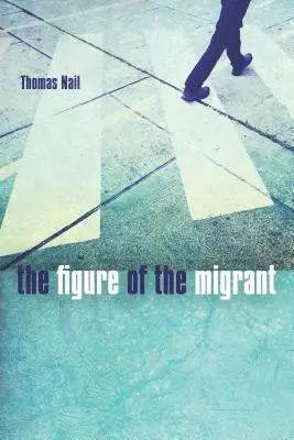Postava migranta - The Figure of the Migrant