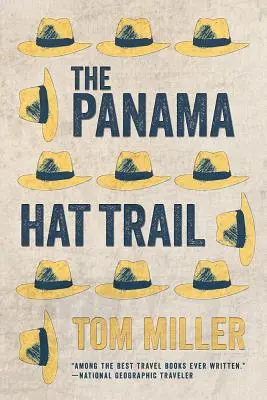 Cesta panamských klobúkov - The Panama Hat Trail