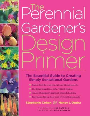 Praktikum dizajnu trvaliek pre záhradkárov (The Perennial Gardener's Design Primer) - The Perennial Gardener's Design Primer