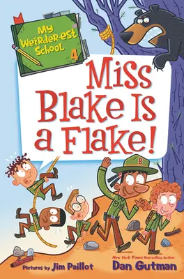 Moja najčudnejšia škola: Slečna Blakeová je vločka! - My Weirder-est School: Miss Blake Is a Flake!
