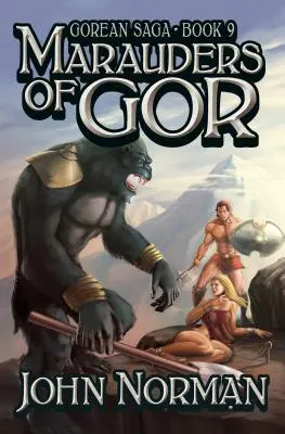 Nájazdníci z Goru - Marauders of Gor