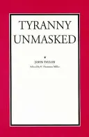 Tyrania bez masky - Tyranny Unmasked