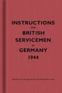 Inštrukcie pre britských vojakov v Nemecku, 1944 - Instructions for British Servicemen in Germany, 1944