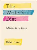 Spisovateľská diéta: Príručka pre fit prózu - The Writer's Diet: A Guide to Fit Prose