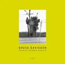 Bruce Davidson: Príroda Los Angeles 2008-2013 - Bruce Davidson: Nature of Los Angeles 2008-2013