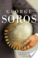 George Soros o globalizácii - George Soros on Globalization