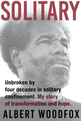 Samotár: Životopis (finalista Národnej knižnej ceny; finalista Pulitzerovej ceny) - Solitary: A Biography (National Book Award Finalist; Pulitzer Prize Finalist)