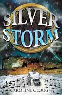 Strieborná búrka - Silver Storm