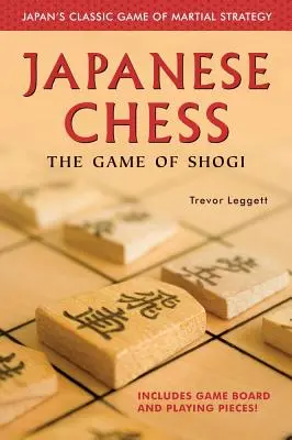 Japonský šach: Hra šógi - Japanese Chess: The Game of Shogi