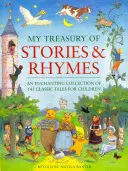 Moja pokladnica príbehov a rýmovačiek: Očarujúca zbierka 145 klasických rozprávok pre deti - My Treasury of Stories & Rhymes: An Enchanting Collection of 145 Classic Tales for Children