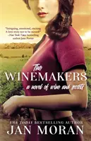 Vinohradníci: Román o víne a tajomstvách - The Winemakers: A Novel of Wine and Secrets
