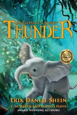 Hrom: Cesta slona - Thunder: An Elephant's Journey