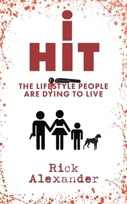 i Hit: Životný štýl, pre ktorý ľudia umierajú - i Hit: The Lifestyle People Are Dying To Live
