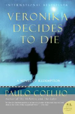 Veronika sa rozhodne zomrieť: román o vykúpení - Veronika Decides to Die: A Novel of Redemption