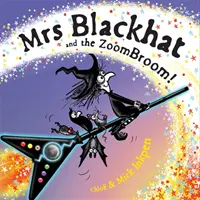Pani Blackhatová a Zoombroom - Mrs Blackhat and the Zoombroom