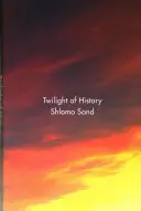 Súmrak dejín - Twilight of History