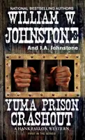 Havária vo väznici Yuma - Yuma Prison Crashout