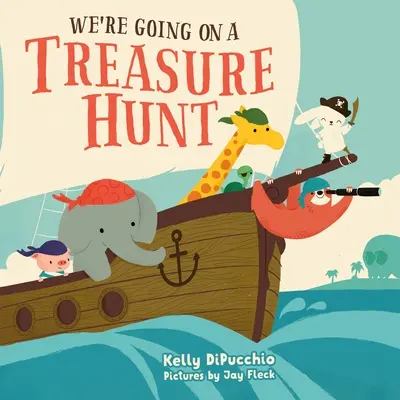 Ideme hľadať poklad - We're Going on a Treasure Hunt