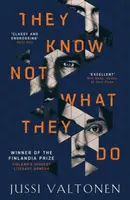Nevedia, čo robia - They Know Not What They Do