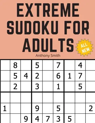 3*3 Sudoku Extreme pre dospelých: Najdôležitejšie puzzle pre zdravie mozgu pre dospelých - 3*3 Sudoku Extreme For Adults: The Ultimate Brain Health Puzzle Book For Adults
