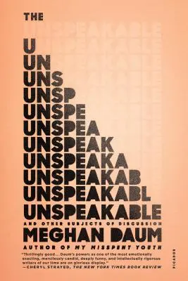 Nevysloviteľné: A iné témy na diskusiu - The Unspeakable: And Other Subjects of Discussion