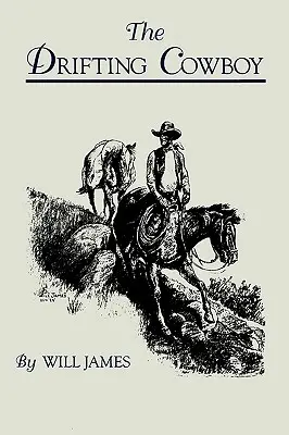 The Drifting Cowboy (Kovboj, ktorý sa vzďaľuje) - The Drifting Cowboy