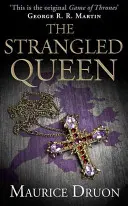 Uškrtená kráľovná - The Strangled Queen