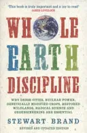 Celá disciplína Zeme (Brand Stewart (Autor)) - Whole Earth Discipline (Brand Stewart (Author))