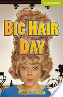Deň veľkých vlasov - Big Hair Day