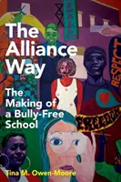 The Alliance Way: The Making of a Bully-Free School (Škola bez šikanovania) - The Alliance Way: The Making of a Bully-Free School